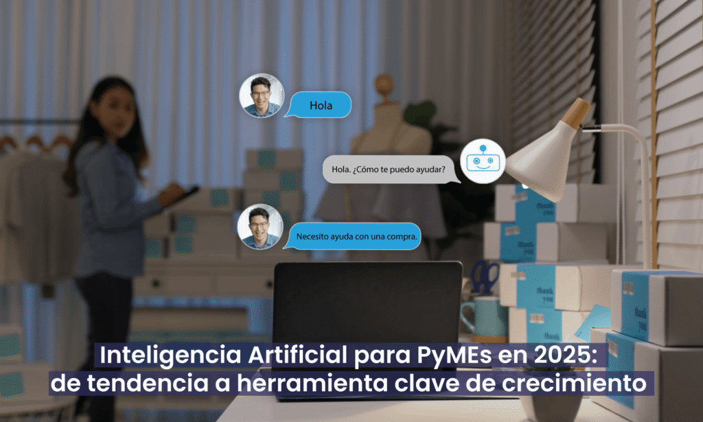 Inteligencia Artificial para PyMEs en 2025: de tendencia a herramienta ...
